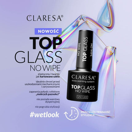 CLARESA Top Glass No Wipe topas nagams – universali formulė priaugintoms ir natūralioms nago plokštelėms